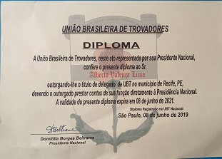 Este é o diploma que me designou como representante da UBT - União Brasileira de Trovadores em Recife - PE